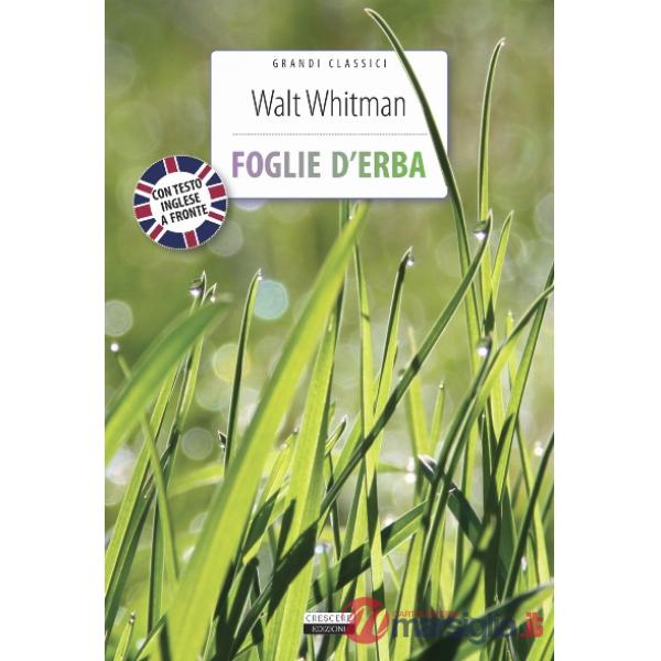 Foglie d'erba. Testo inglese a fronte