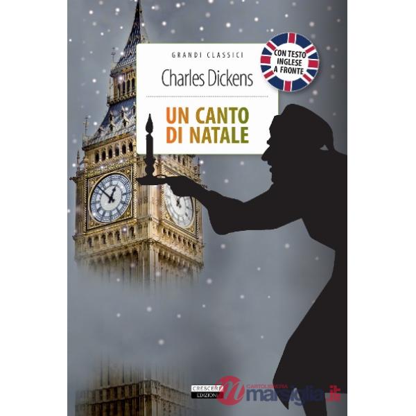 Un canto di Natale. Testo inglese a fronte