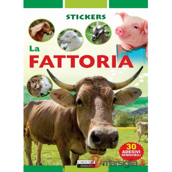 La fattoria. Con 30 adesivi removibili