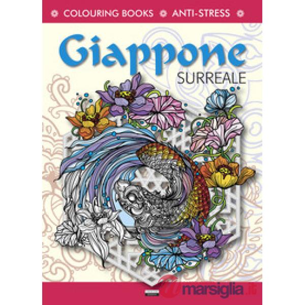 Giappone surreale. Antistress
