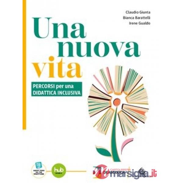 UNA NUOVA VITA - PERCORSO SEMPLIFICATO EBOOK