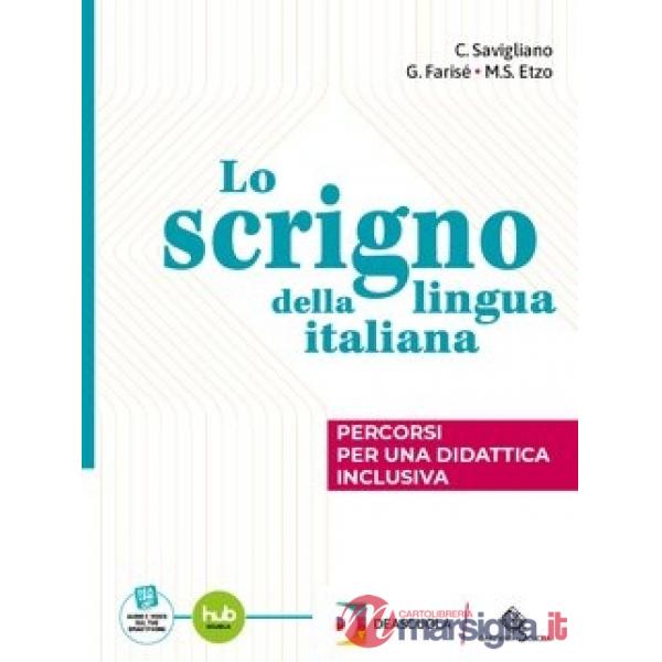 LO SCRIGNO DELLA LINGUA ITALIANA PERCORSO PER UNA DIDATTICA INCLUSIVA