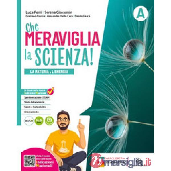 CHE MERAVIGLIA LA SCIENZA + EBOOK