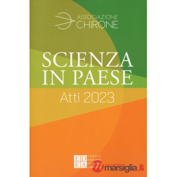 Scienza in paese. Atti 2023