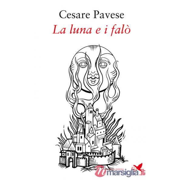 Luna e i falò (La)