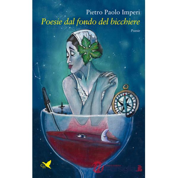 Poesie dal fondo del bicchiere