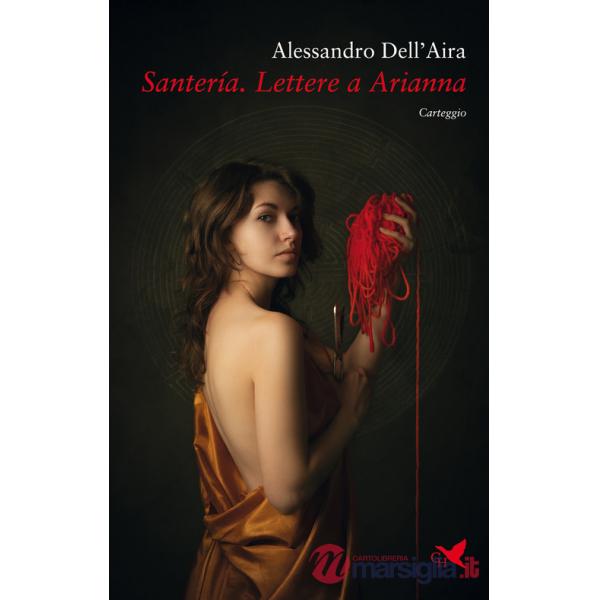 Santería. Lettere a Arianna