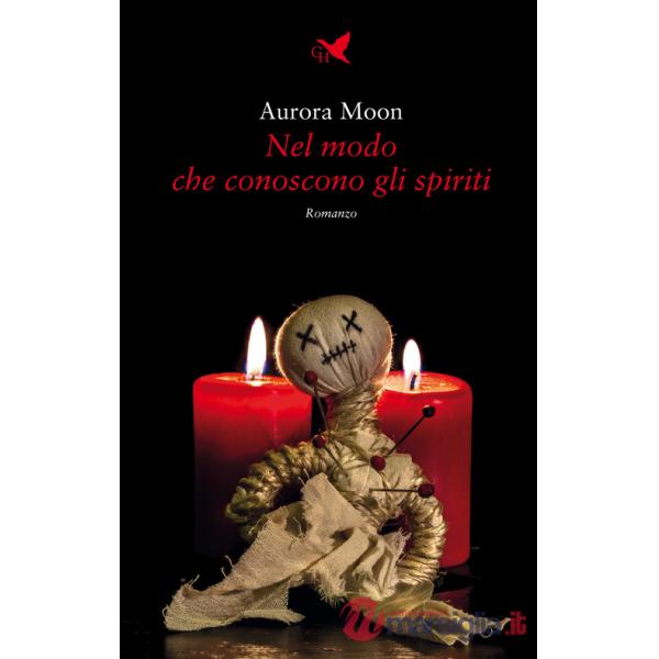 Nel modo che conoscono gli spiriti