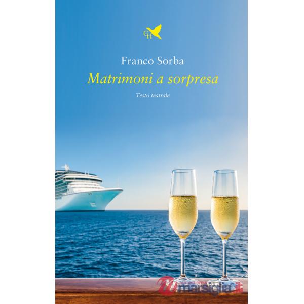 Matrimoni a sorpresa