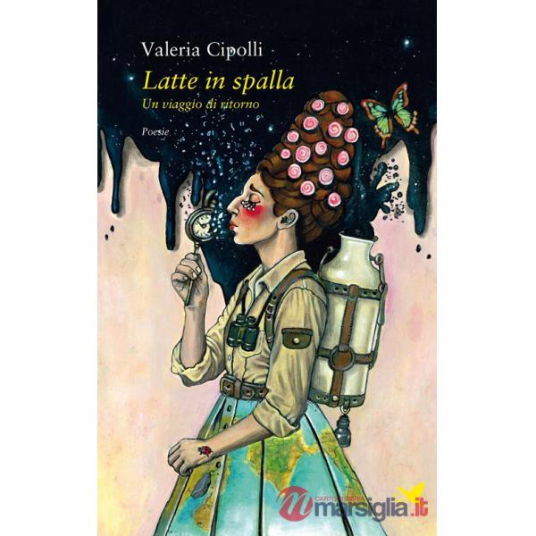 Latte in spalla. Un viaggio di ritorno