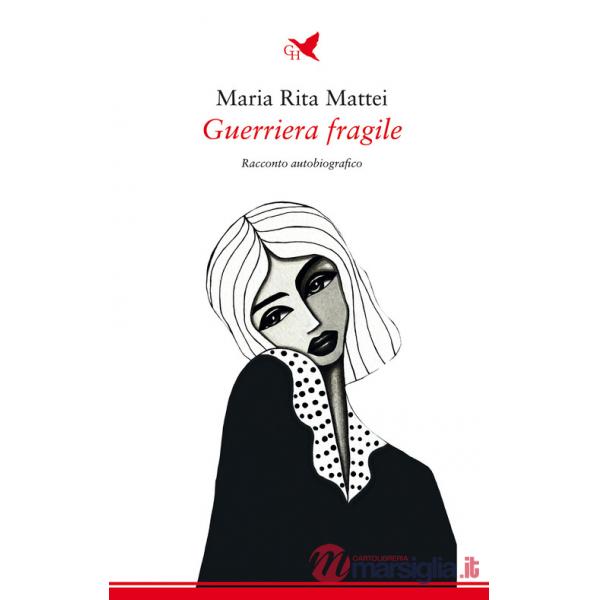 Guerriera fragile