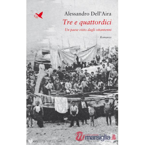 Tre e quattordici. Un paese visto dagli ottantenni