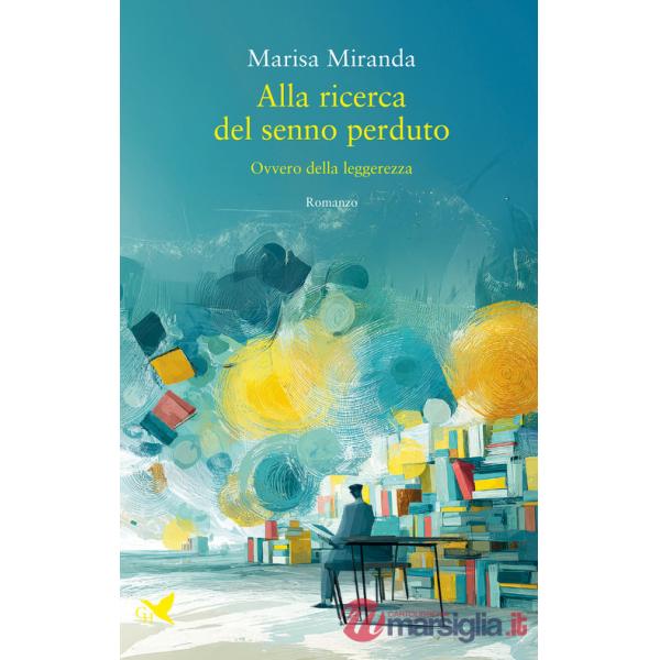 Alla ricerca del senno perduto. Ovvero della leggerezza