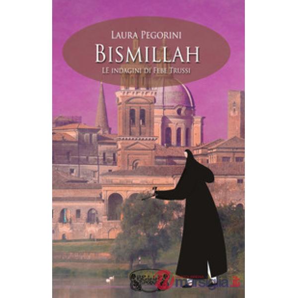 Bismillah. Le indagini di Febe Trussi