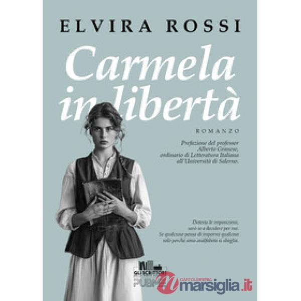 Carmela in libertà
