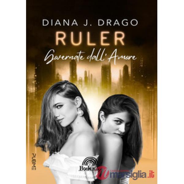 Ruler. Governate dall'amore
