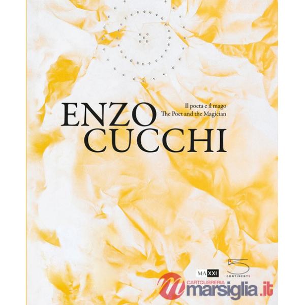 Enzo Cucchi. Il poeta e il mago- The poet and the magician. Ediz. bilingue