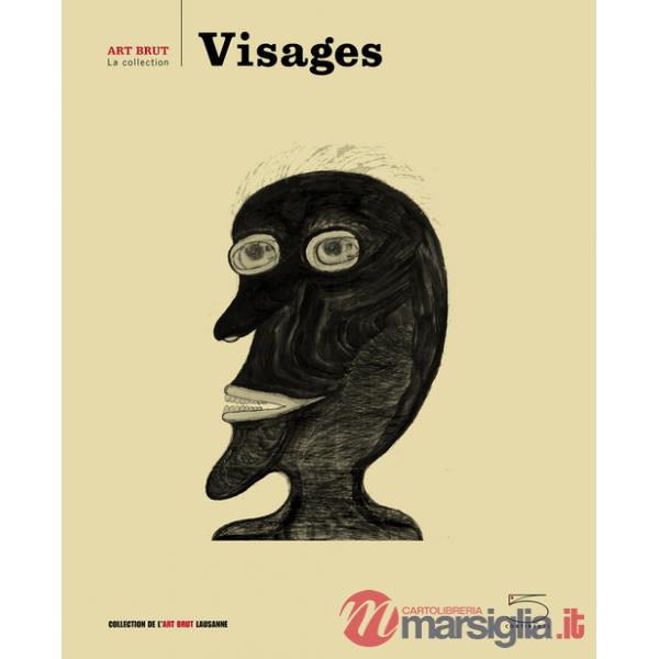 Visages. Ediz. a colori
