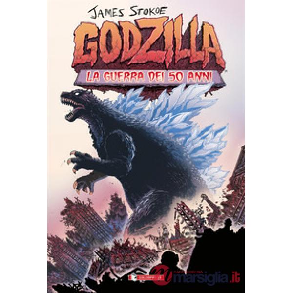 Godzilla. La guerra dei 50 anni. Ediz. tankobon