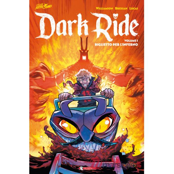 Dark ride. Vol. 1: Biglietto per l'inferno