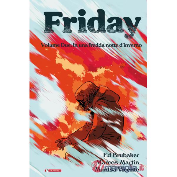 Friday. Vol. 2: In una fredda notte d'inverno