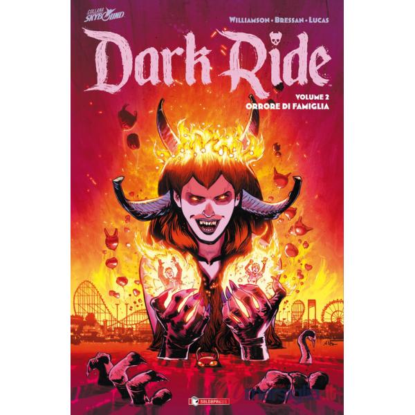 Dark ride. Vol. 2: Orrore di famiglia