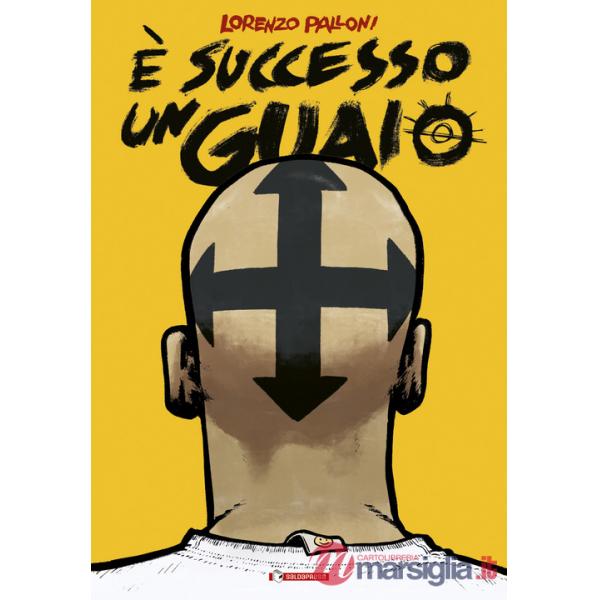 È successo un guaio