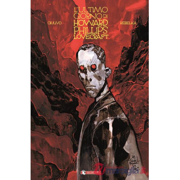 Ultimo giorno di Howard Phillips Lovecraft (L')