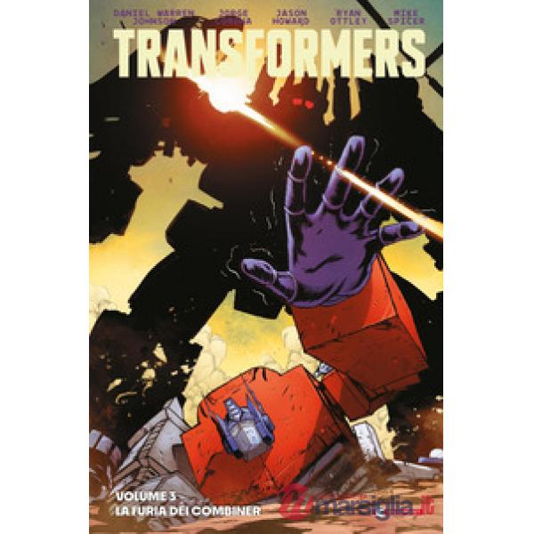 Transformers. Vol. 3: La furia dei combiner