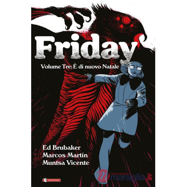 Friday. Vol. 3: È di nuovo Natale