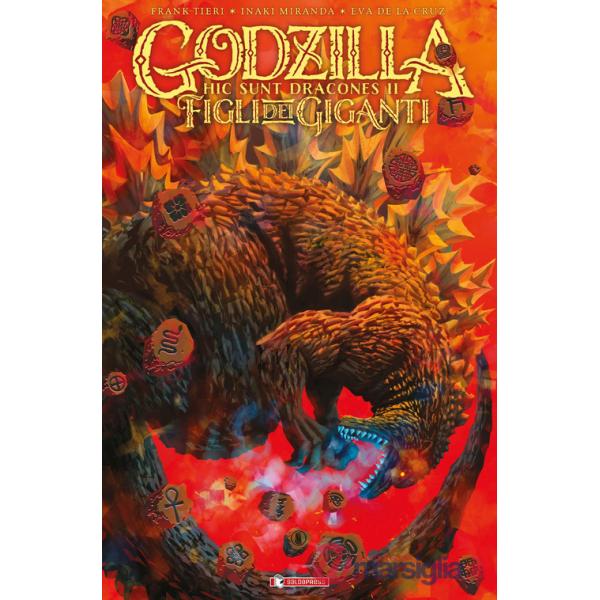 Godzilla. Hic sunt dracones II. Figli dei giganti