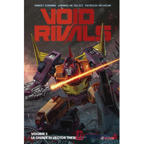 Void rivals (Titolo venduto esclusivamente su Amazon). Vol. 3: La chiave di Vector Theta