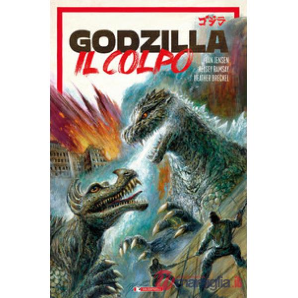 Godzilla. Il colpo