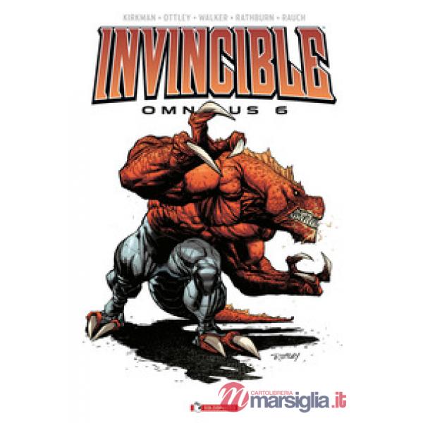 Invincible Omnibus. Nuova ediz.. Vol. 6