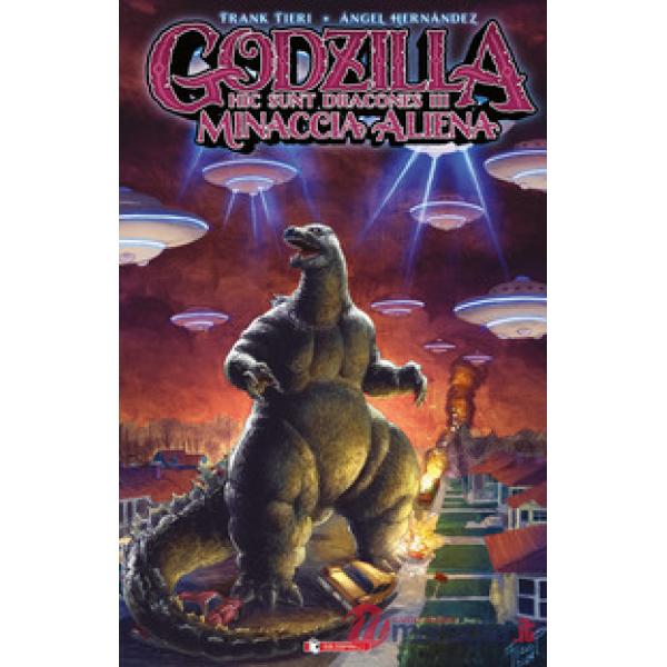 Godzilla. Hic sunt dracones III. Minaccia aliena