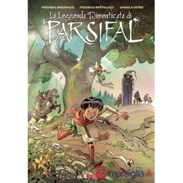 Leggenda dimenticata di Parsifal (La)