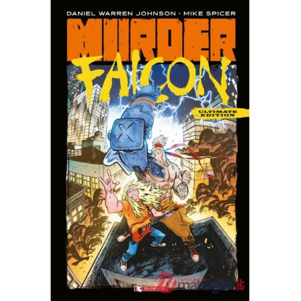 Murder Falcon. Ultimate edition. Nuova ediz.