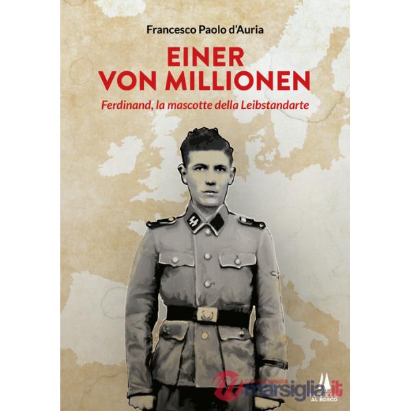 Einer von Millionen. Ferdinand la mascotte della Leibstendarte