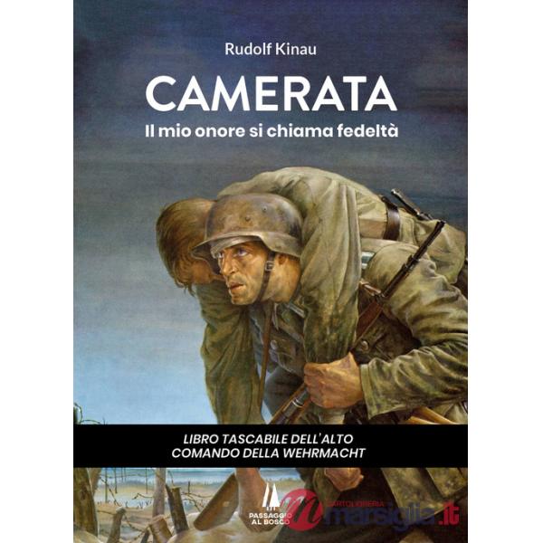 Camerata. Il mio onore si chiama fedeltà