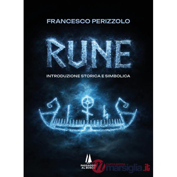 Rune. Introduzione storica e simbolica