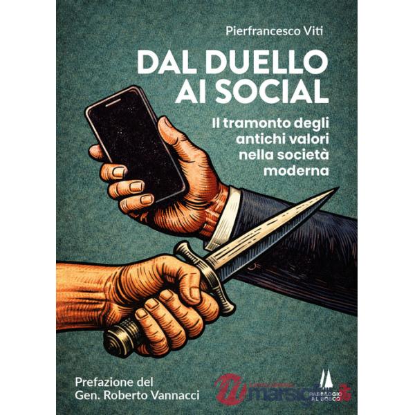 Dal duello ai social. Il tramonto degli antichi valori nella società moderna