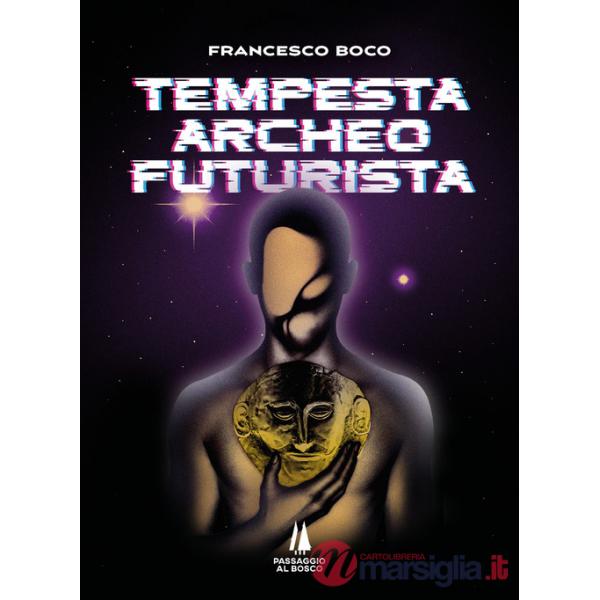 Tempesta archeofuturista