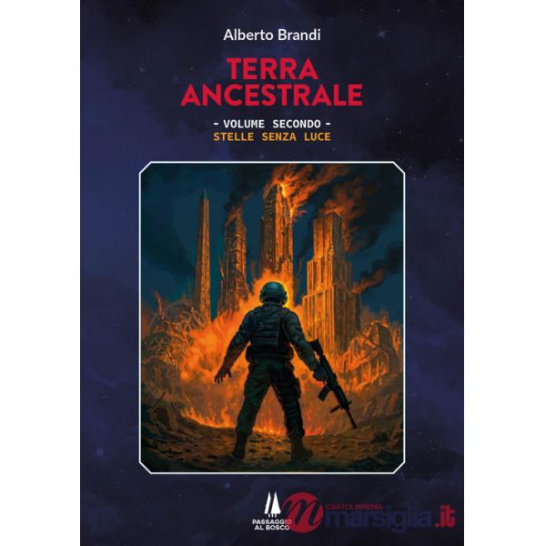 Stelle senza luce. Terra ancestrale. Vol. 2