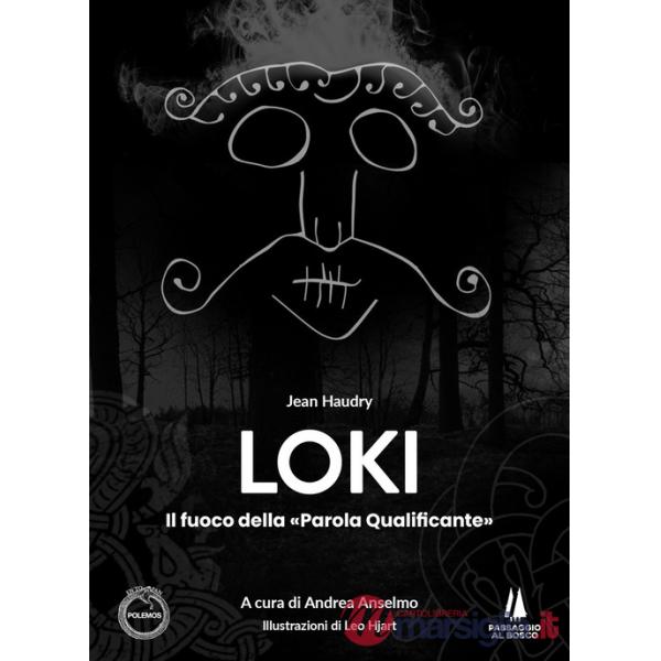 Loki. Il fuoco della «parola qualificante»