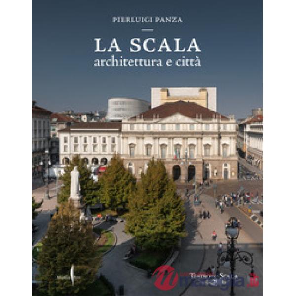 Scala. Architettura e città. Ediz. a colori (La)