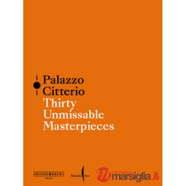 Palazzo Citterio. Thirty unmissable masterpieces
