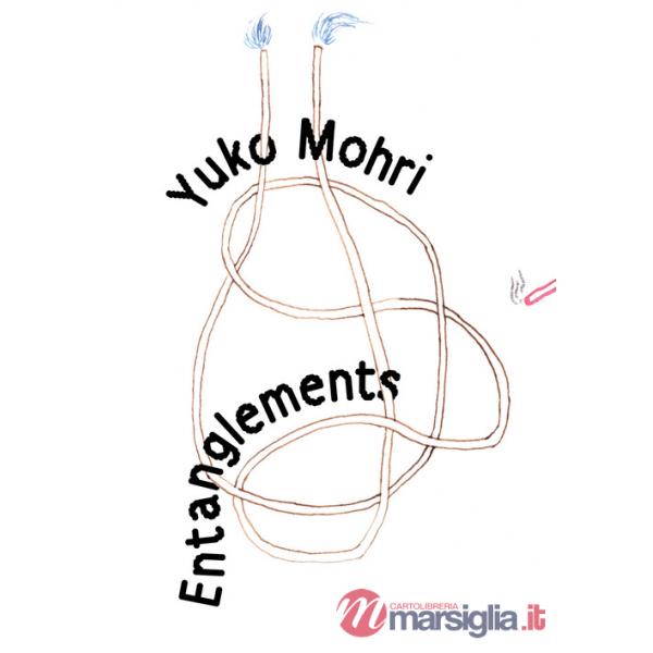 Yuko Mohri. Entanglement