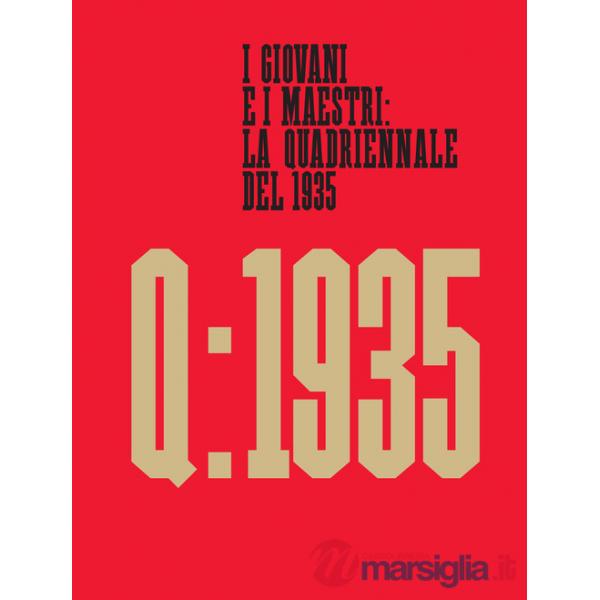 Giovani e i maestri: la Quadriennale del 1935 (I)