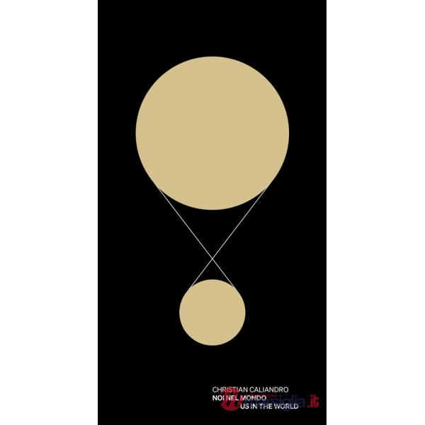 Quadriennale di Roma. Noi nel mondo-Us in the world. Ediz. bilingue