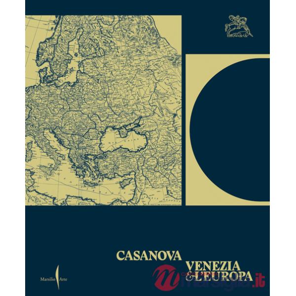 Casanova, Venezia e l'Europa